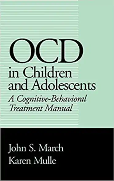 book cover for OCD in Children and Adolescents: A Cognitive-Behavioral Treatment Manual